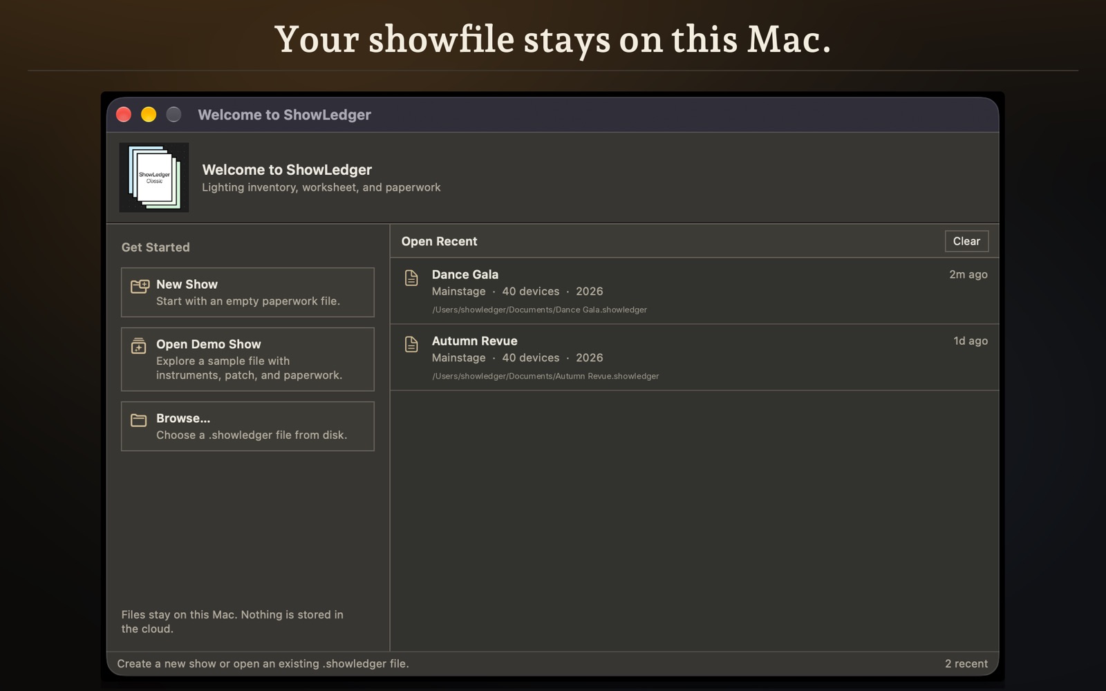 ShowLedger — Classic: Your showfile stays on this Mac